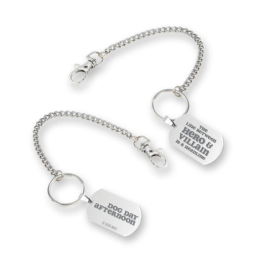 Dog Day Afternoon Dog Tag Keychain