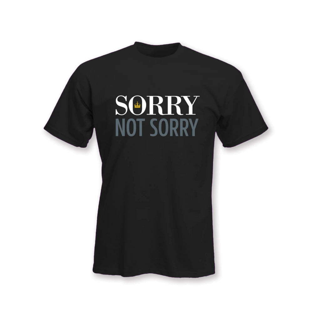 Six Sorry Not Sorry Tee