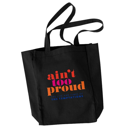 Ain't Too Proud Logo Tote