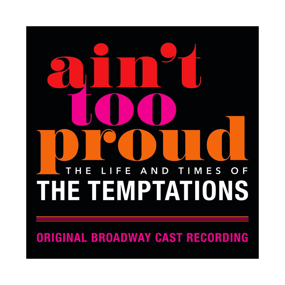 Ain't Too Proud Cast Album