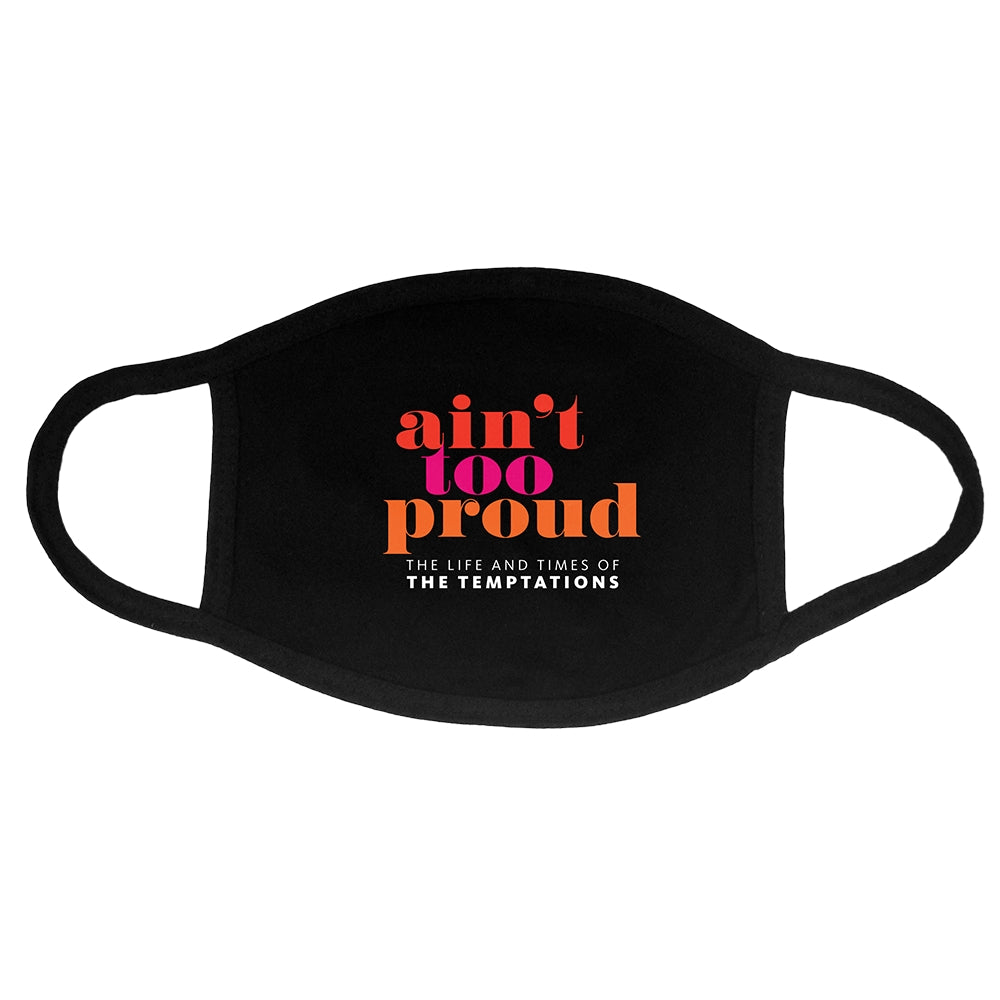 Ain't Too Proud Logo Mask