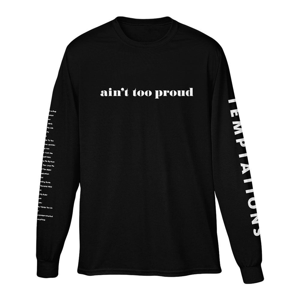 Ain't Too Proud Song List Long Sleeve Tee